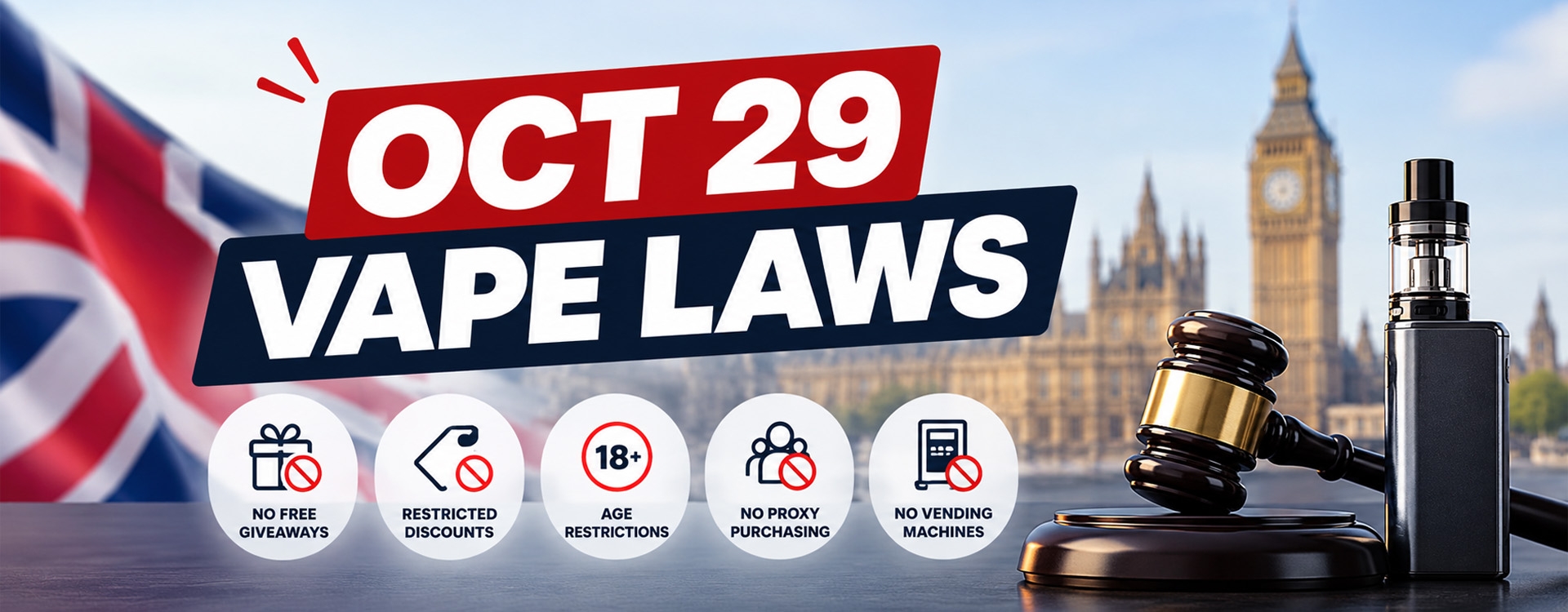 New Vape and Nicotine Product Rules (October 29th 2026)