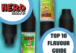 Top 10 Nerds Salts Flavours