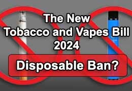 Tobacco and Vapes Bill 2024 Explained
