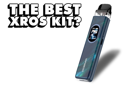 Best Vaporesso Xros Vape Kits | 2026 Review